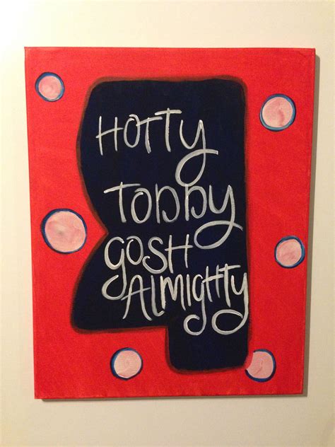 Hotty Toddy Gosh Almighty Shop Sweetsouthernkiss Diy Canvas Canvas Painting