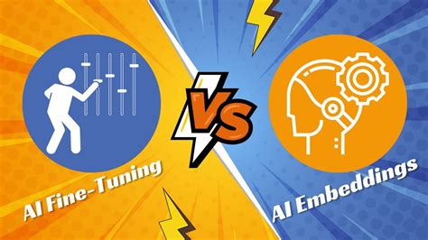 What Is The Difference Between AI Model Fine Tuning And AI Embeddings