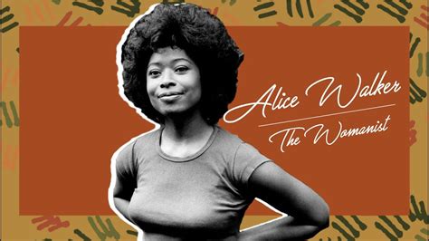 Alice Walker The Womanist Youtube