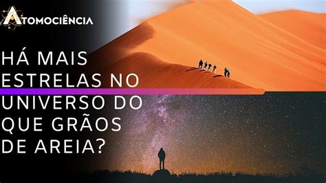 Existe mais grãos de areia na Terra ou estrelas no universo YouTube