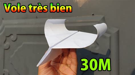 Comment Faire Un Avion En Papier Qui Vole Tr S Bien Avion En Papier