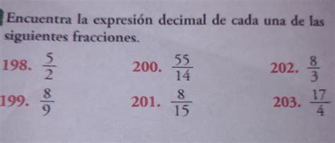 Encuentra La Expresion Decimal De Cada Una De Las Siguientes Fracciones