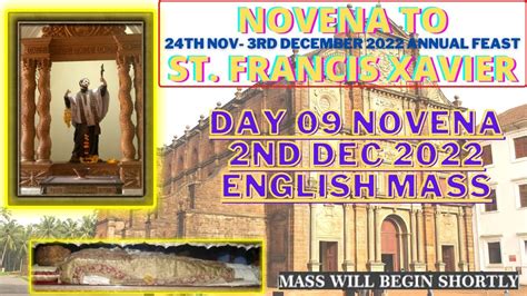 ST FRANCIS XAVIER GOA DAY 09 NOVENA ENGLISH MASS TODAY 2ND DEC 2022