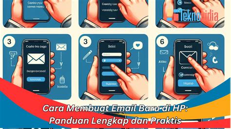 Cara Membuat Email Baru Di Hp Panduan Lengkap Dan Praktis