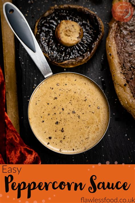 Peppercorn Sauce Recipe Peppercorn Sauce Creamy Peppercorn Sauce