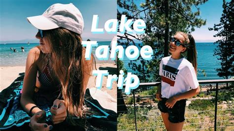 My Trip To Lake Tahoe Vlog Pt 1 Youtube