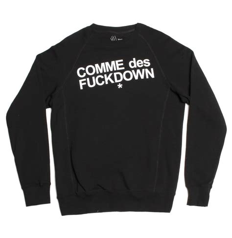 Coast to Coast Apparel — Comme des Fuckdown Crewneck
