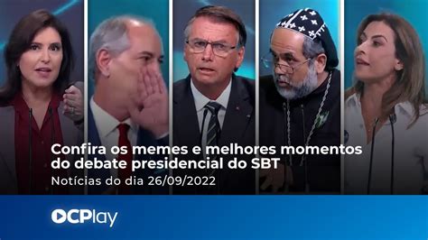 Confira Os Memes E Melhores Momentos Do Debate Presidencial Do Sbt