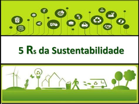 5 Rs Da Sustentabilidade Uma Aula Sobre Sobre Ppt