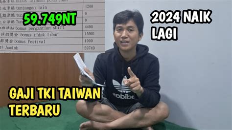 Gaji TKI Taiwan Pabrik Terbaru 2024 Gaji TKI Taiwan Terbaru YouTube