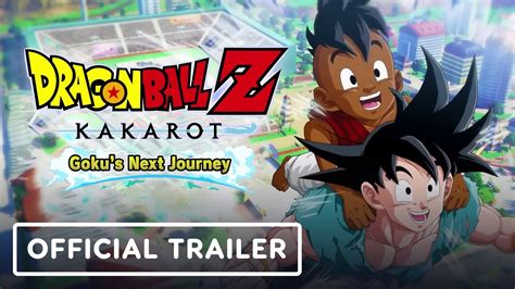 Dragon Ball Z Kakarot Gokus Next Journey Dlc Official Announcement