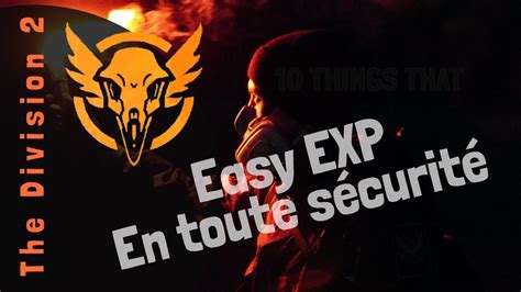 Monter En Exp Rapidement K Event Sur The Division Youtube