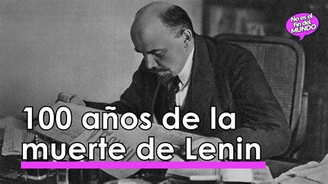 A Os De La Muerte De Lenin El Orden Mundial Eom