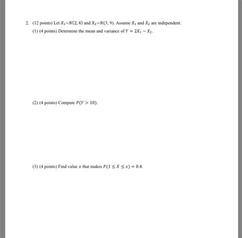 Solved 2 12 Points Let X1~n24 And X2n39 Assume X1