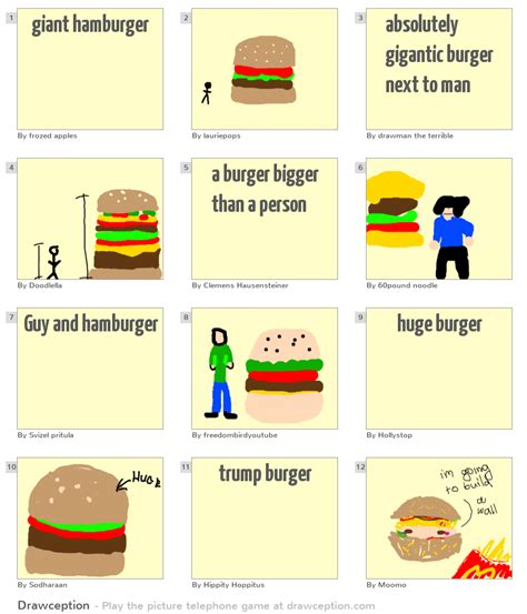 giant hamburger - Drawception