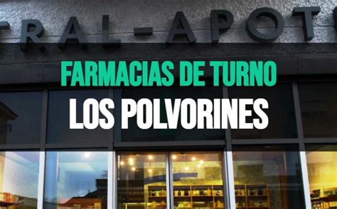 Farmacias De Turno Los Polvorines HOY