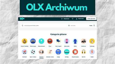 OLX archiwum Jak znaleźć nieaktualne ogłoszenia na OLX