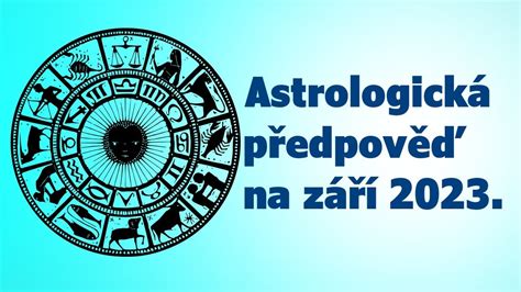 Astrologická předpověď na září 2023 Daria Rowe YouTube