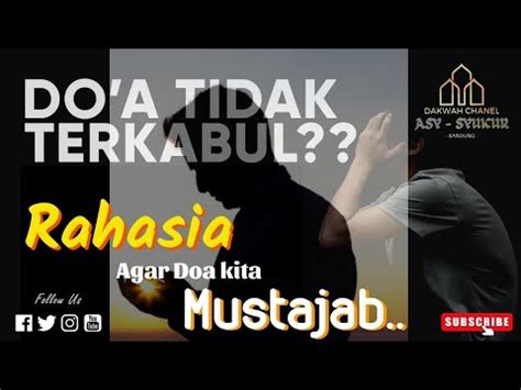 Rahasia Agar Doa 𝐌𝐔𝐒𝐓𝐀𝐉𝐀𝐁 Kajian Subuh Masjid Asy Syukur Ustad