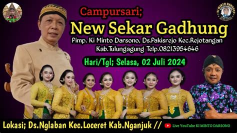 Live PAGELARAN CAMPURSARI NEW SEKAR GADHUNG PIMP KI MINTO DARSONO