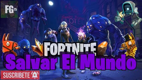 DIRECTO REY DE LA TORMENTA FORTNITE SALVAR EL MUNDO YouTube