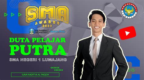 Jawa Pos SMA Awards 2023 Duta Pelajar Putra SMA Negeri 1 Lumajang