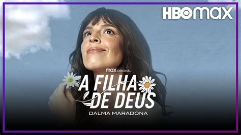 A Filha De Deus Dalma Maradona Trailer Legendado HBO Max YouTube