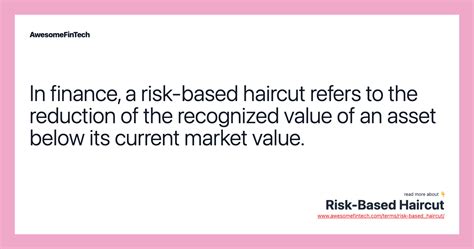 risk based haircut awesomefintech blog