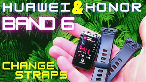 How To Remove And Replace Straps On Huawei Band 6 And Honor Band 6 Tips