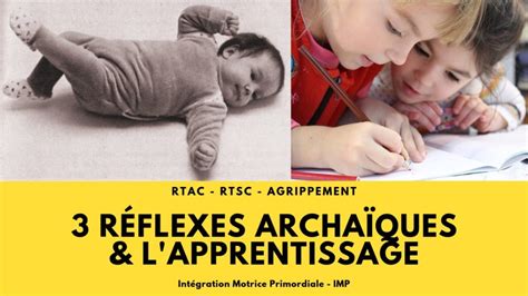 Réflexes archaïques et apprentissage