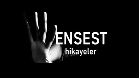 Ensest Sex Hikaye Ensest Sikiş Hikaye Ensest Seks Hikaye