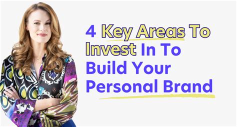 4 Key Areas To Invest In To Build Your Personal Brand 🤩