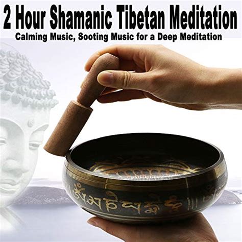 Amazon Music Shamanic Tibetan Meditationの2 Hour Shamanic Tibetan