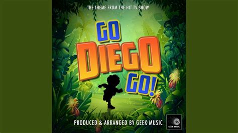 Go Diego Go Main Theme From Go Diego Go Youtube