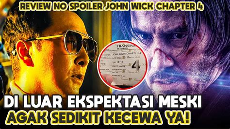 Maaf Di Luar Ekspektasi No Spoiler Review Film John Wick Chapter