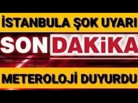 Sondakika Meteoroloji den İstanbul dahil 8 ile Sarı kodlu ŞOK