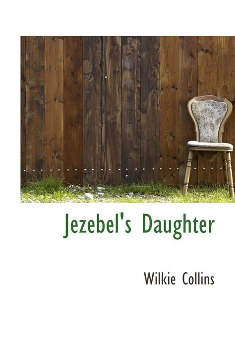 Jezebels Daughter 9781116656329 Collins Wilkie Books