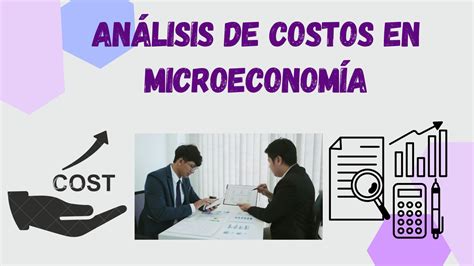 Solution An Lisis De Costos En Microeconom A Vs An Lisis De Costos