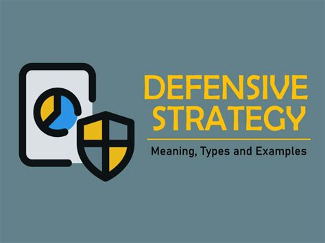 Defensive Strategy Meaning Types Examples Pros Cons