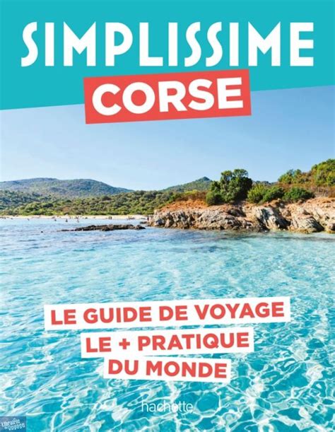 Hachette Collection Simplissime Guide Corse Librairie Du Voyage