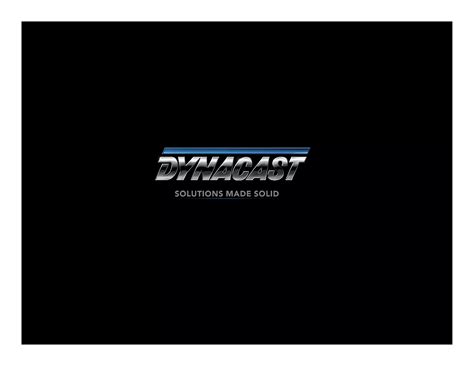 Dynacast Corporate Overview 2011 Customer Ppt