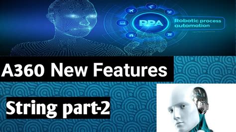 Automation Anywhere A360 New Features Of A360variables And Data Types String Part 6 Youtube