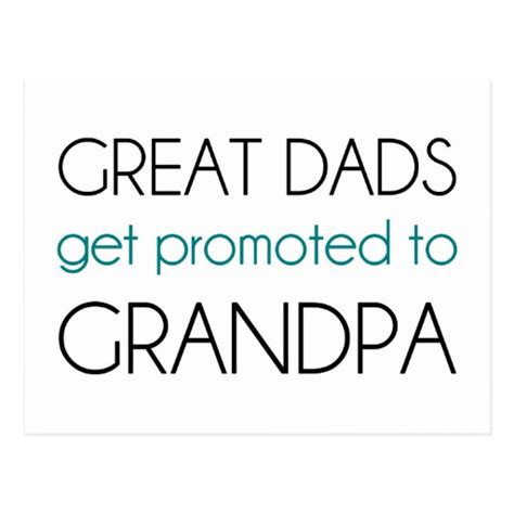 Great Dads Get Promoted To Grandpa Postcard Zazzle