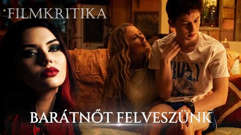 Filmkritika Barátnőt Felveszünk YouTube