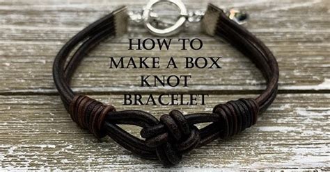 Box Knot Leather Bracelet Tutorial The Beading Gem