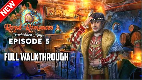 Royal Romances Episode 5 Forbidden Magic Full Walkthrough Youtube