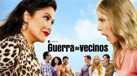 Guerra De Vecinos Quién Es Quién En La Serie Más Vista De Netflix El Heraldo De México