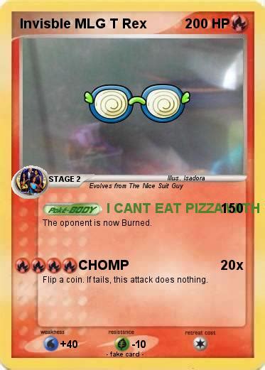 Pokémon Invisble Mlg T Rex I Cant Eat Pizza With These Stuipid Tiny