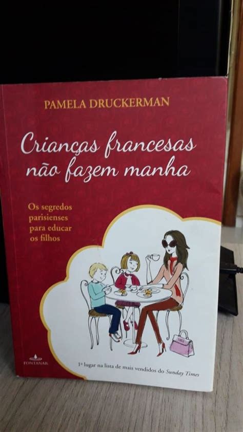 Crianças Francesas Não Fazem Manha Pdf - Crianças Francesas Não Fazem Manha | Livro Fontanae Usado 31450498 | enjoei
