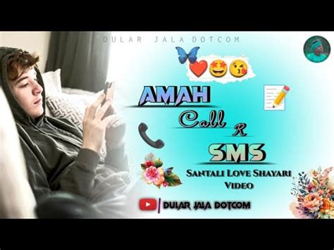 Amah Call R Sms Santali Shayari 2023 Santali WhatsApp Status Video